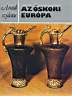 65. D.W.Harding: Az skori Eurpa. Helikon Kiad, 1978